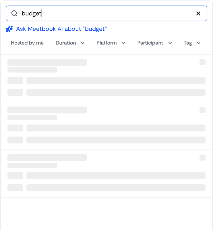 Search across your meetings.